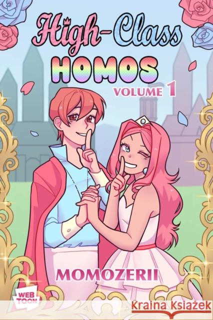 High-Class Homos: Volume 1 Momozerii 9798881601331 Andrews McMeel Publishing
