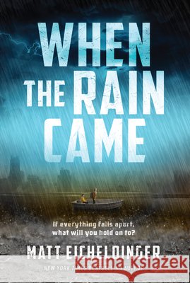 When the Rain Came: Volume 1 Eicheldinger, Matthew 9798881605148 Andrews McMeel Publishing