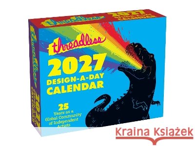 Threadless 2027 Design-a-Day Calendar Threadless 9798881608590 Andrews McMeel Publishing