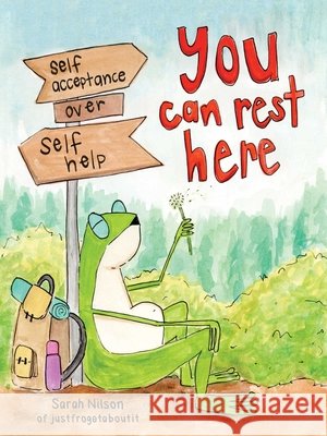 You Can Rest Here Sarah Nilson 9798881609764