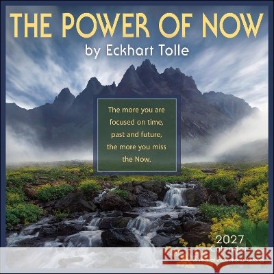 The Power of Now 2027 Wall Calendar Eckhart Tolle 9798881610432