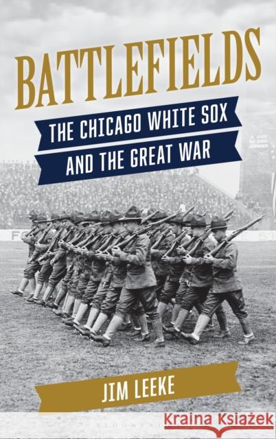 Battlefields Jim (Author) Leeke 9798881802288