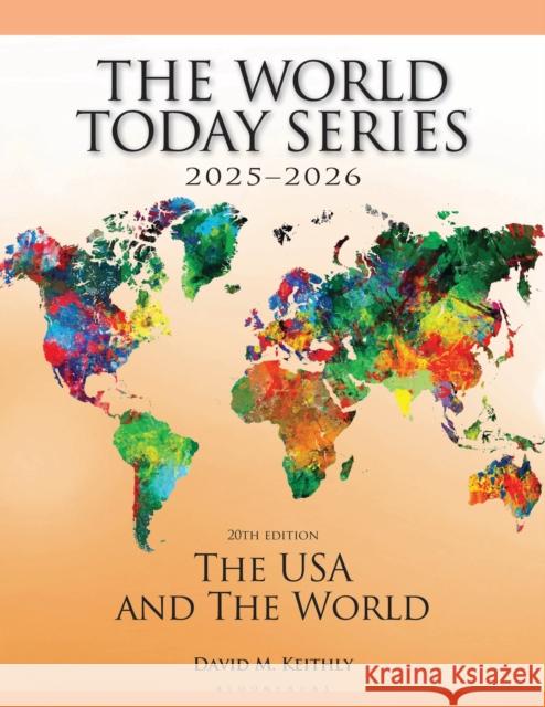 The USA and The World 2025–2026 David M. Keithly 9798881802554 Bloomsbury Publishing PLC