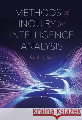 Methods of Inquiry for Intelligence Analysis Hank Prunckun 9798881802967 Bloomsbury Publishing PLC