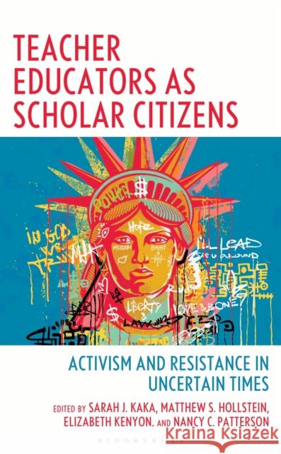Teacher Educators as Scholar Citizens Nancy Patterson 9798881804053