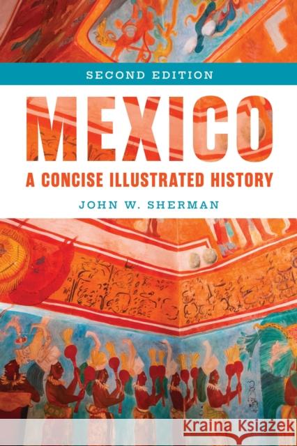 Mexico John W. Sherman 9798881804619