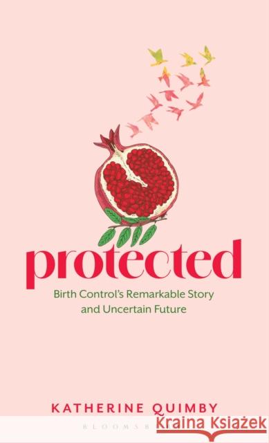 Protected Katherine Quimby 9798881804695 Bloomsbury Publishing PLC