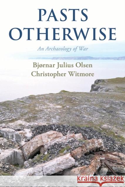 Pasts Otherwise Christopher (Texas Tech University) Witmore 9798881805463