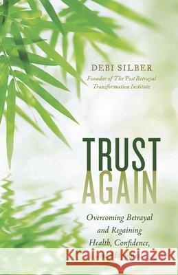 Trust Again Debi Silber 9798881806910 Rowman & Littlefield Publishers