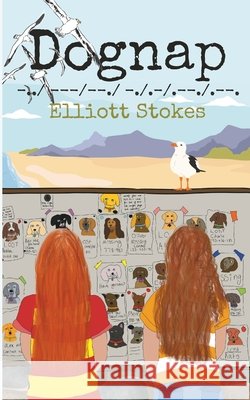 Dognap Elliott Stokes 9798883661791