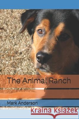 The Animal Ranch Mark Anderson 9798883897855