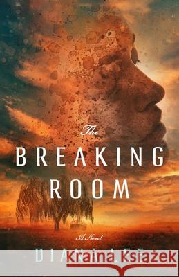 The Breaking Room Diana Lee 9798884014688