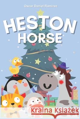 Heston Horse Oscar Daniel Ramirez 9798884655546