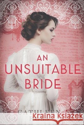An Unsuitable Bride Cathleen Ross 9798884813359