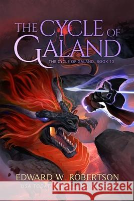 The Cycle of Galand Edward W Robertson 9798884999718