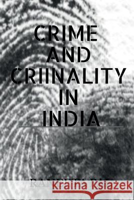 Crime and Criminality in India Raneeta Pal   9798885037792 Notion Press Media Pvt Ltd