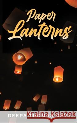 Paper Lanterns Deepa Thomas Davy 9798885213677