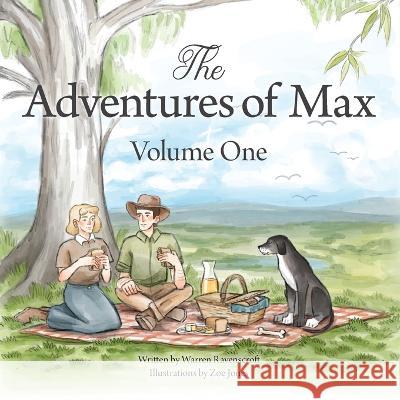 The Adventures of Max. Volume One Warren Ravenscroft   9798885257176 Witton Books