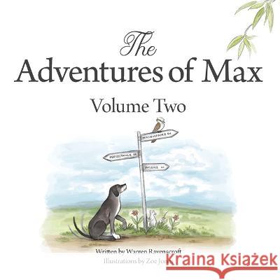 The Adventures of Max. Volume Two Warren Ravenscroft   9798885257183 Witton Books