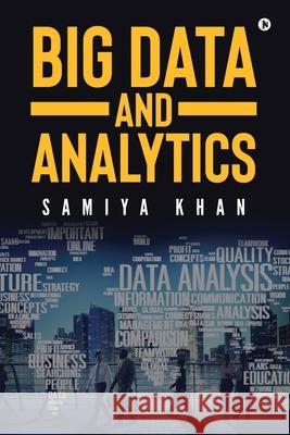 Big Data and Analytics Samiya Khan 9798885304870 Notion Press