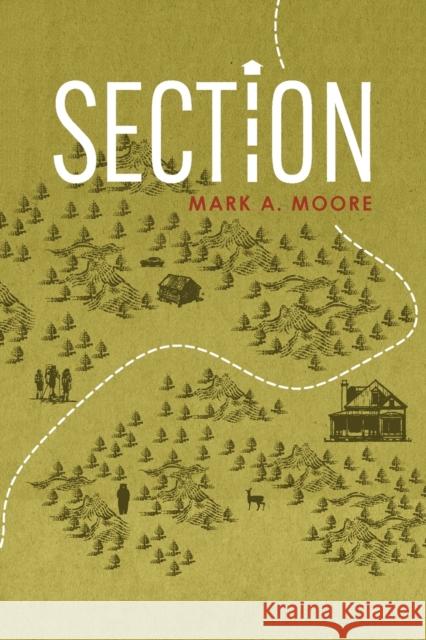 Section Mark A Moore 9798885311328 Booklocker.com