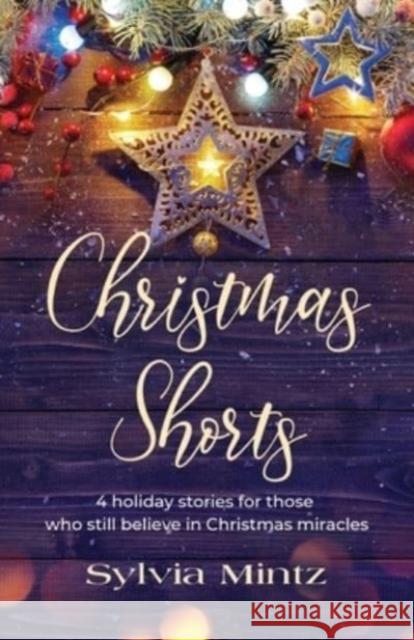 Christmas Shorts Sylvia Mintz 9798885312547