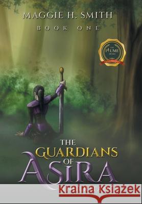 The Guardians of Asira: Inheritance Maggie H Smith 9798885368483