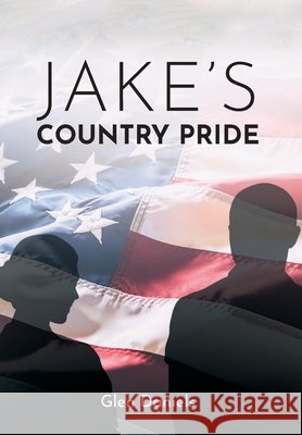 Jake's Country Pride Daniels Glen Daniels 9798885402972