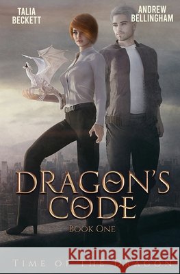 Dragon's Code Andrew Bellingham Talia Beckett Jess Mountifield 9798885419055