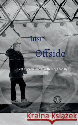 Just Offside Abhin Thulasidas 9798885460415 Notion Press