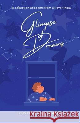 Glimpse Of Dreams Rhythm Publication 9798885462297