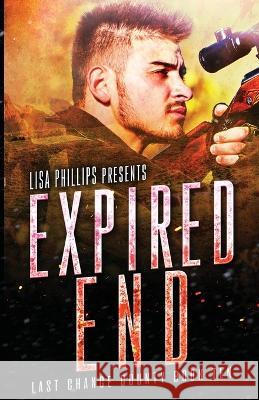 Expired End Phillips Lisa Phillips 9798885520713