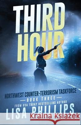 Third Hour Phillips Lisa Phillips 9798885520867