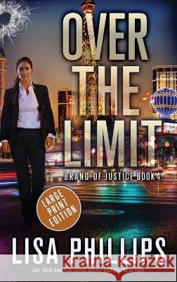 Over the Limit Lisa Phillips   9798885521666