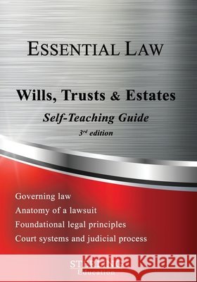 Wills, Trusts & Estates: Essential Law Self-Teaching Guide Education, Sterling 9798885570152 Sterling Education