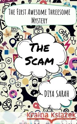 The Scam Diya Sarah 9798885697521