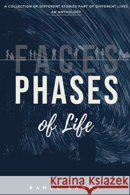 Phases of Life Rahul Kanna 9798885699327 Notion Press