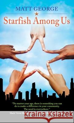 Starfish Among Us Matt George 9798885811101