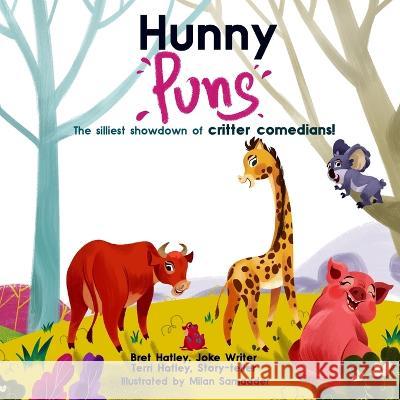 Hunny Puns Terri Hatley, Bret Hatley, Milan Samadder 9798885892612 ISBN Services