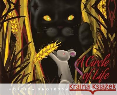 A Circle of Life Morteza Khosroshahi Motlagh   9798885909105