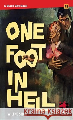 One Foot in Hell Shaw, Wilene 9798886011791