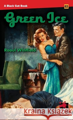 Green Ice Whitfield, Raoul 9798886011999 Stark House Press
