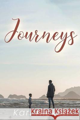 Journeys Karl Hicken   9798886151367