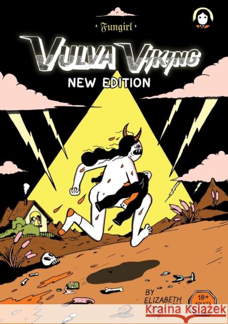 Fungirl: Vulva Viking: 2nd Edition, New Edition Elizabeth Pich 9798886200805 Silver Sprocket