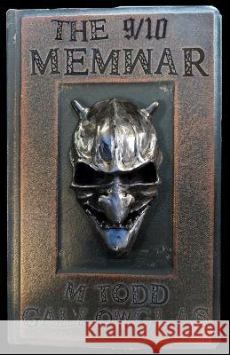 The 9/10 Memwar M Todd Gallowglas   9798886272116 Gallowglas