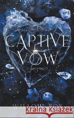 Captive Vow Willow Fox   9798886371451 Slow Burn Publishing