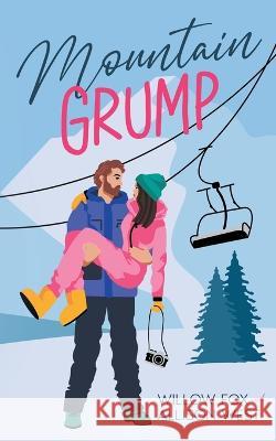 Mountain Grump Willow Fox   9798886371499 Slow Burn Publishing