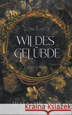 Wildes Gelubde Willow Fox   9798886371567 Slow Burn Publishing