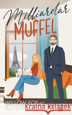 Milliardar Muffel Willow Fox   9798886371970 Slow Burn Publishing