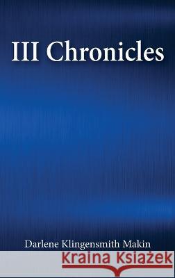III Chronicles Darlene Klingensmith 9798886401974